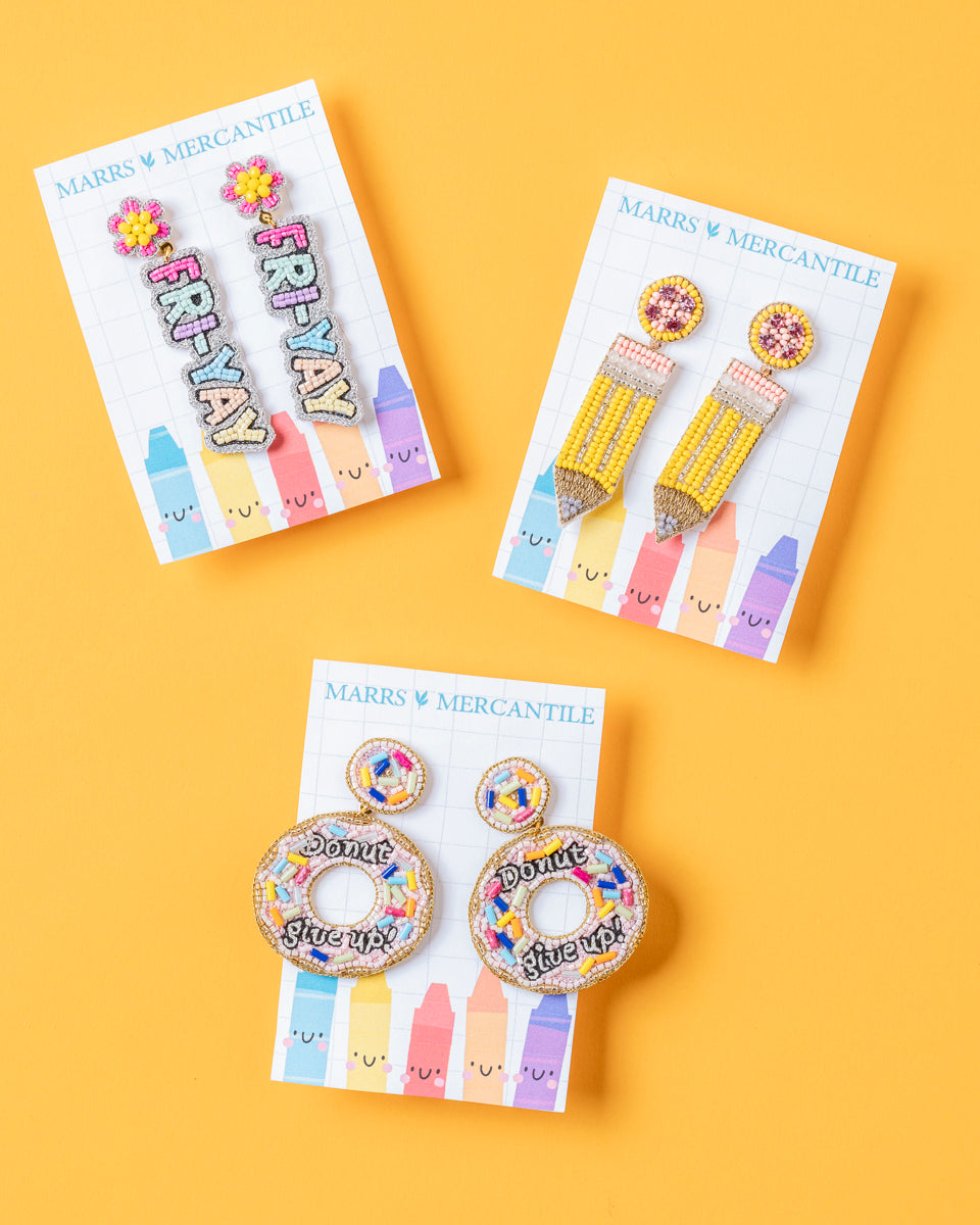 Donut Give Up Teacher Earrings